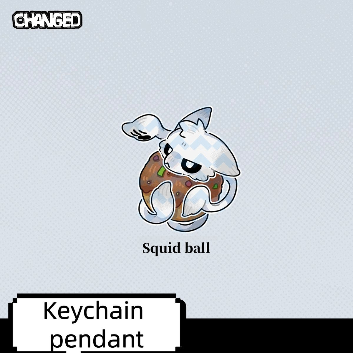 Changed Squid Dog Acrylic Keychain Furry Pendant 39462:632569